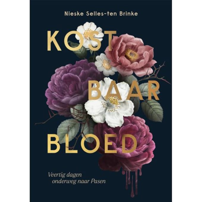 Kostbaar Bloed - Nieske Selles-ten Brinke
