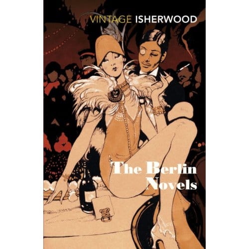 Berlin Novels - Christopher Isherwood