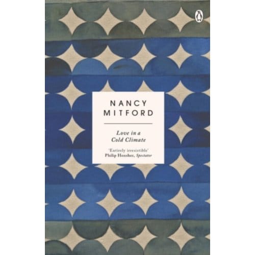 Love In A Cold Climate - Nancy Mitford