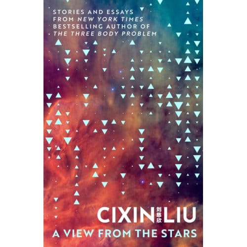 A View From The Stars - Cixin Liu