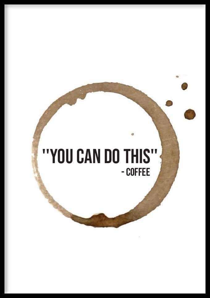 Poster Koffie You Can - 50x70 cm - Keuken Poster - WALLLL