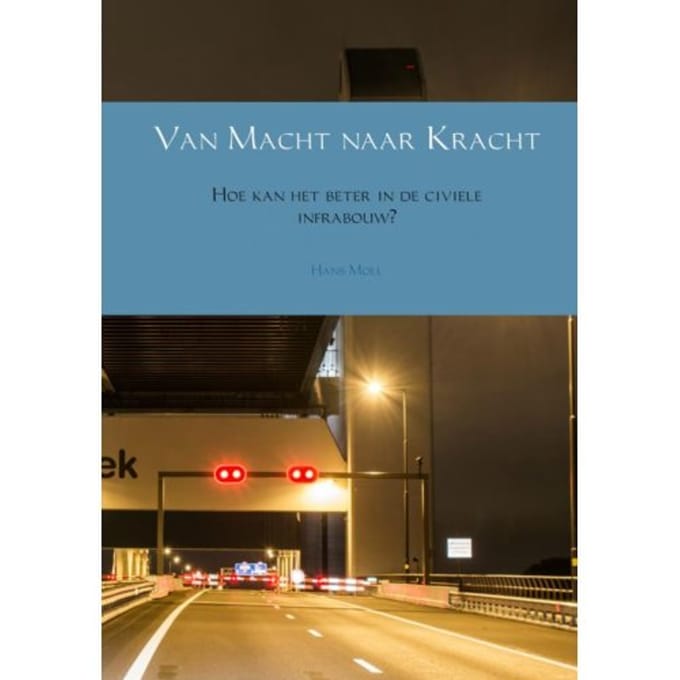 Van Macht Naar Kracht - Hans Moll