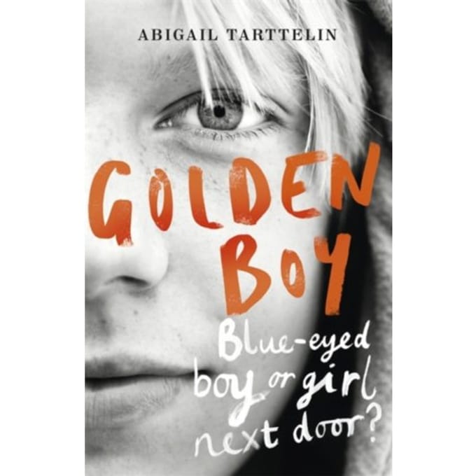 Golden Boy - Abigail Tarttelin