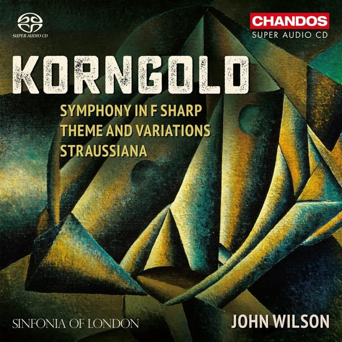 Sinfonia Of London, John Wilson - Korngold: Symphony in F sharp/Straussiana/Theme & Variations (SACD)