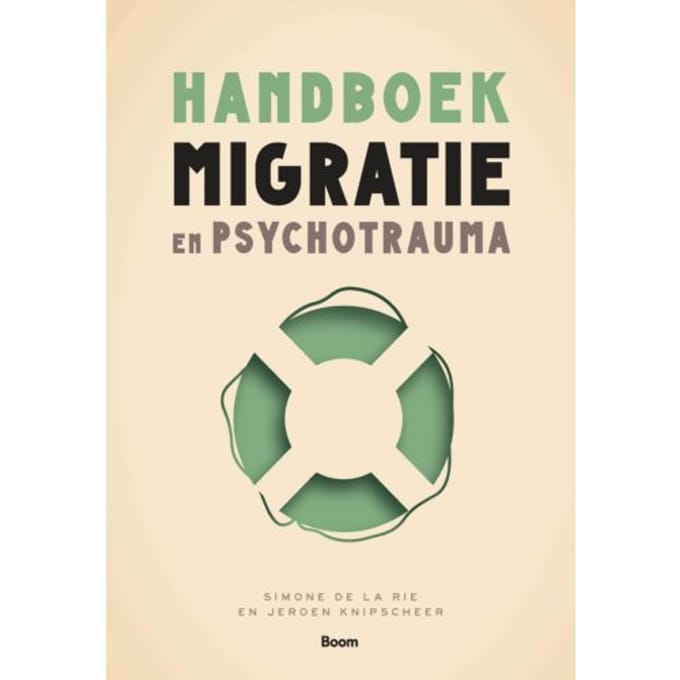 Handboek Migratie En Psychotrauma - Simone de la Rie