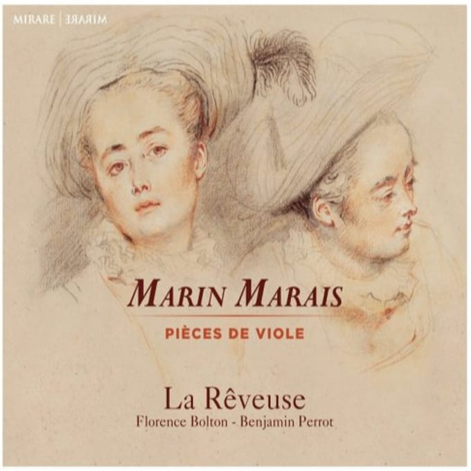 La Rêveuse, Florence Bolton, Benjamin Perrot - Marais: Pièces De Violes (CD)