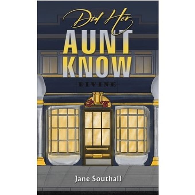 Did Her Aunt Know - Jane Southall