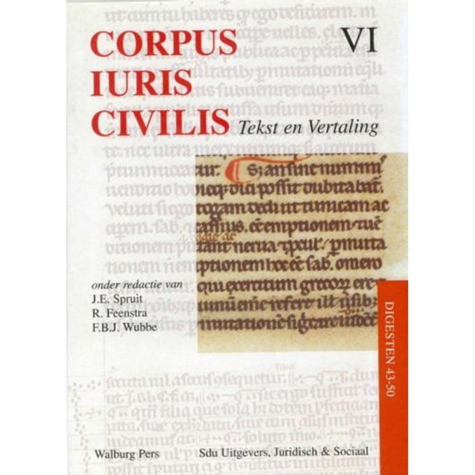 Corpus Iuris Civilis / Vi Disgesten 43-50
