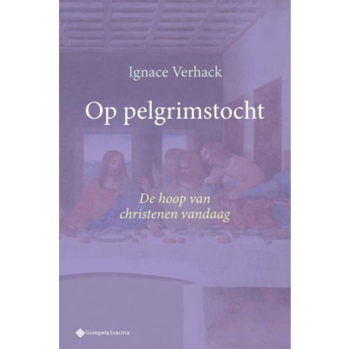 Op Pelgrimstocht - Studia Christiana - Ignace Verhack
