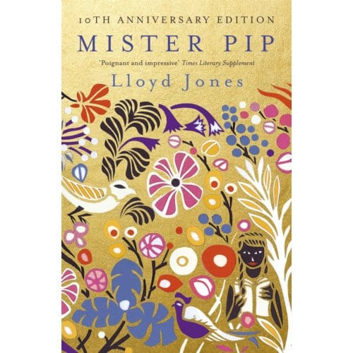 Mister Pip - Lloyd Jones