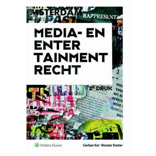 Media- En Entertainmentrecht - Gerben Kor