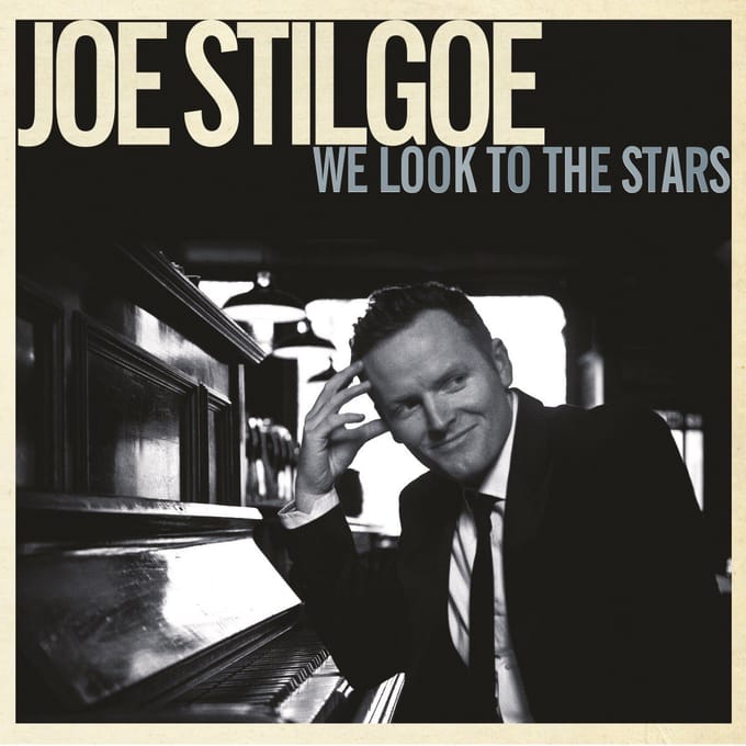 Joe Stilgoe - We Look To The Stars (CD)