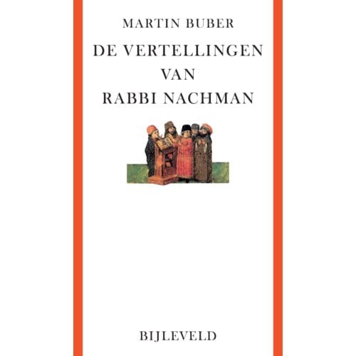 De Vertellingen Van Rabbi Nachman - Martin Buber