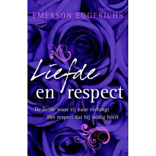 Liefde En Respect - Emerson Eggerichs