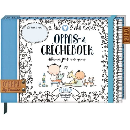 Oppas & Crècheboek - O'Baby By Pauline - Pauline Oud