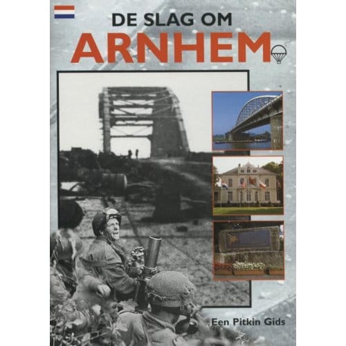 The Battle For Arnhem - Martin Marix Evans