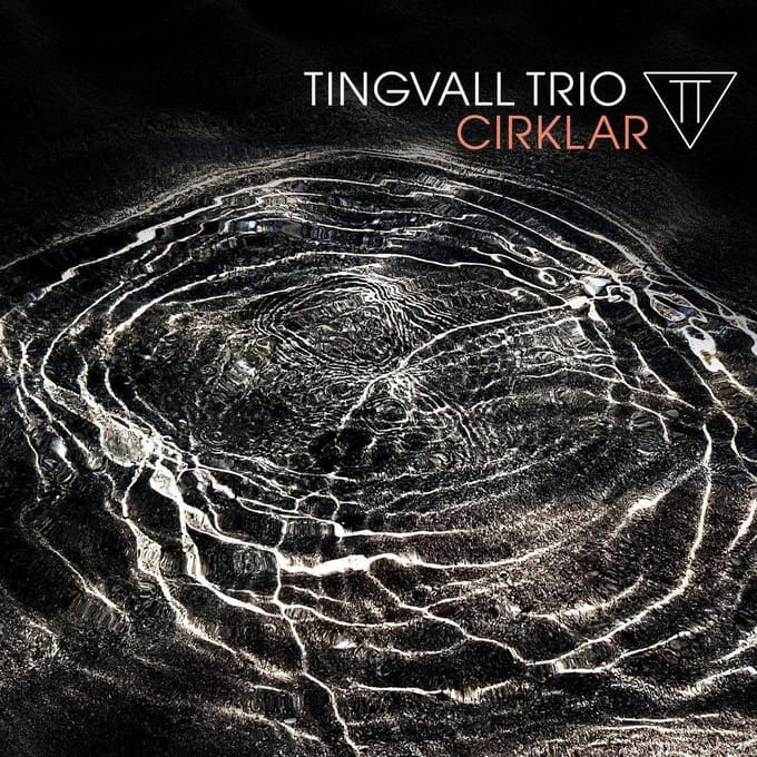 Cirklar - Tingvall Trio