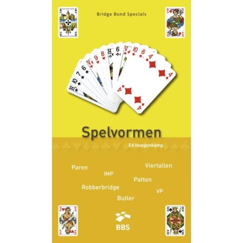 Bridge Bond Specials 10 - Spelvormen - Optimaal bridge spelen