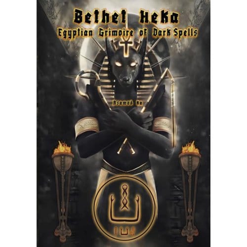 Bethet Heka- Egyptian Grimoire Of Dark Spells - Asamod Ka