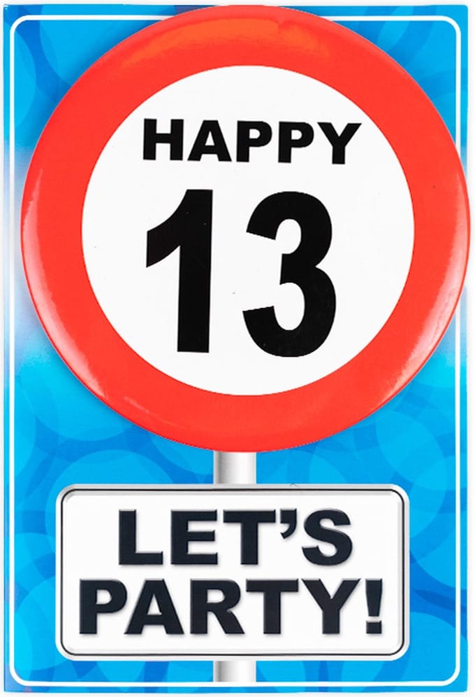 Verjaardagkaart met button | Verkeersbord | Happy 13