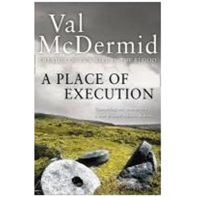 A Place Of Execution - Val McDermid