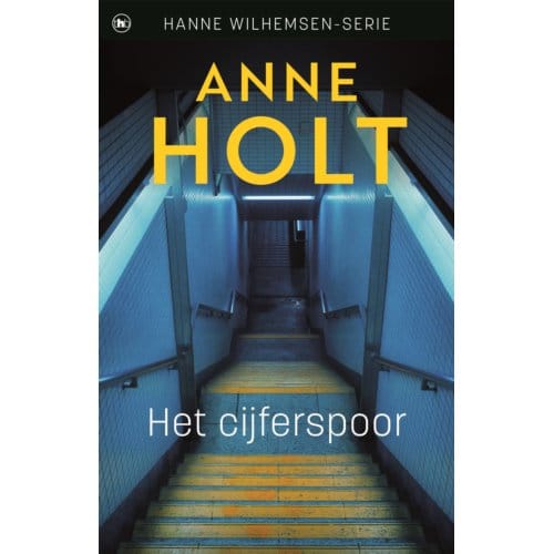 Het Cijferspoor - Hanne Wilhelmsen - Anne Holt