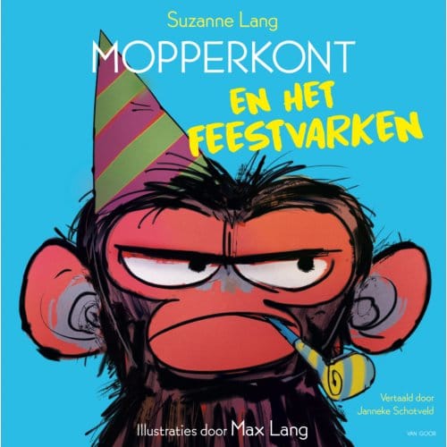 Mopperkont En Het Feestvarken - Mopperkont - Suzanne Lang
