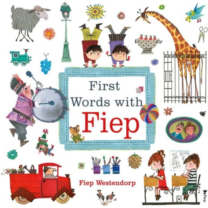 First Words With Fiep - Fiep Westendorp