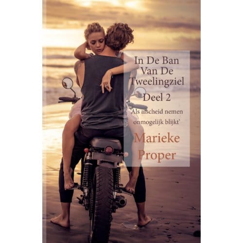 In De Ban Van De Tweelingziel Deel 2 - Marieke Proper