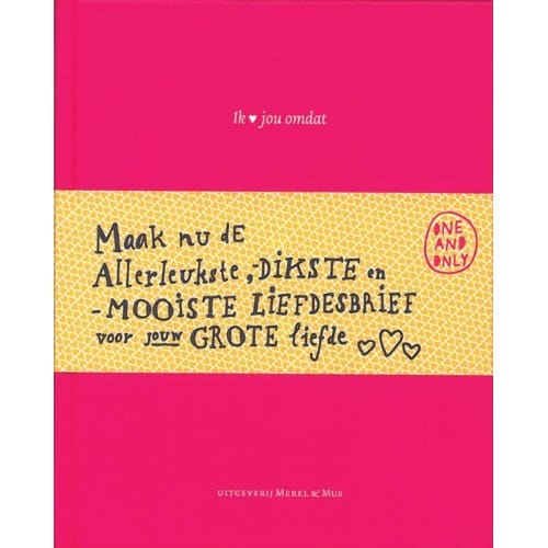 Ik Hou Van Jou Omdat - Frederike Schouten