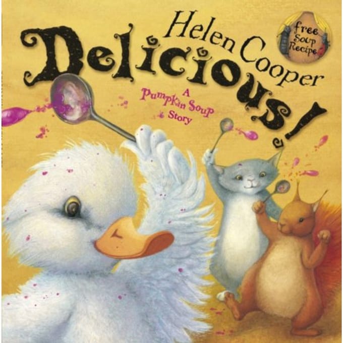 Delicious! - Pumpkin Soup - Helen Cooper