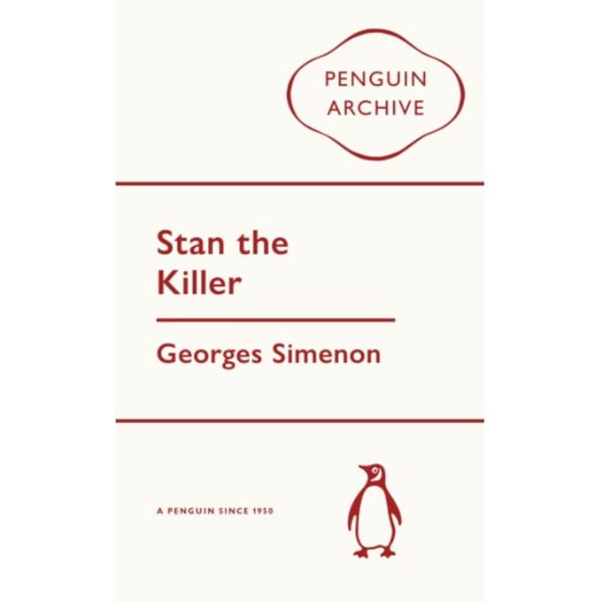 Stan The Killer - Penguin Archive - Georges Simenon