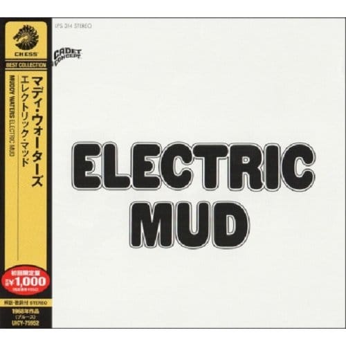 Electric Mud - Muddy Waters