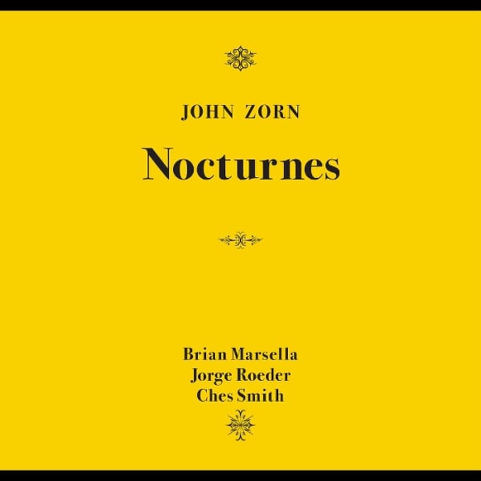 John Zorn: Nocturnes