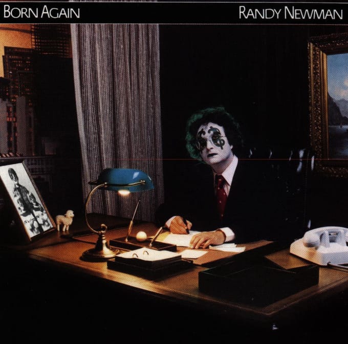 Born Again - Randy Newman