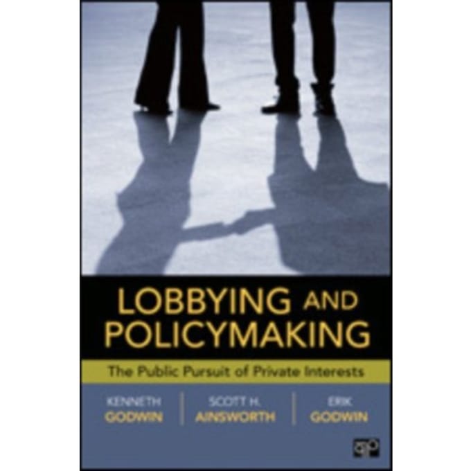 Lobbying And Policymaking - Godwin, Ken