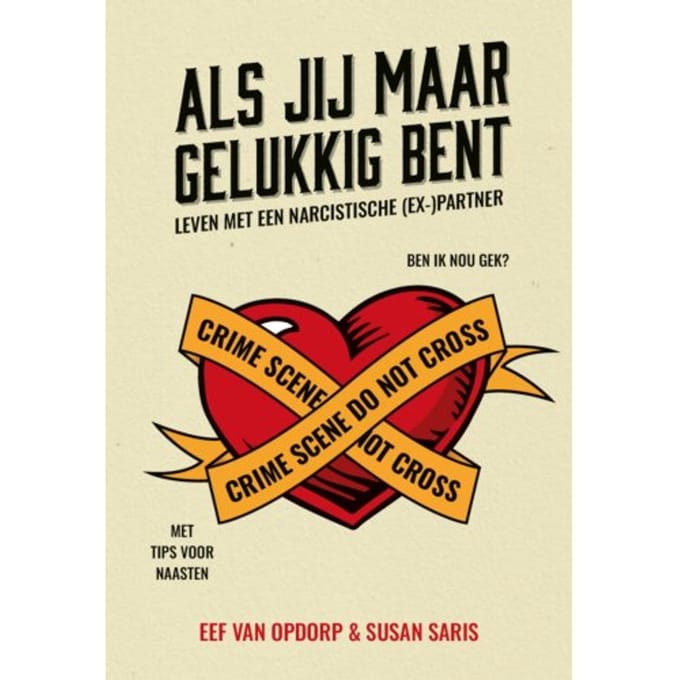 Als Jij Maar Gelukkig Bent - Eef van Opdorp