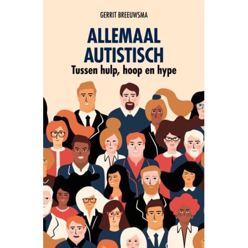 Allemaal Autistisch - Gerrit Breeuwsma