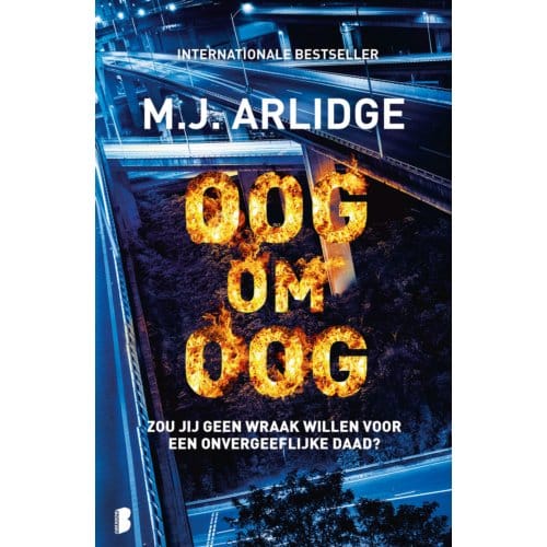 Oog Om Oog - M.J. Arlidge