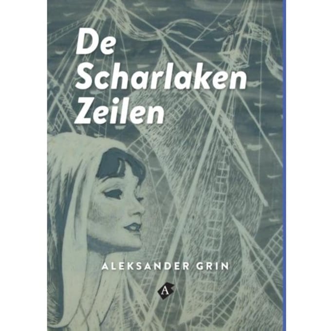 De Scharlaken Zeilen - Aleksander Grin - Aleksander Grin