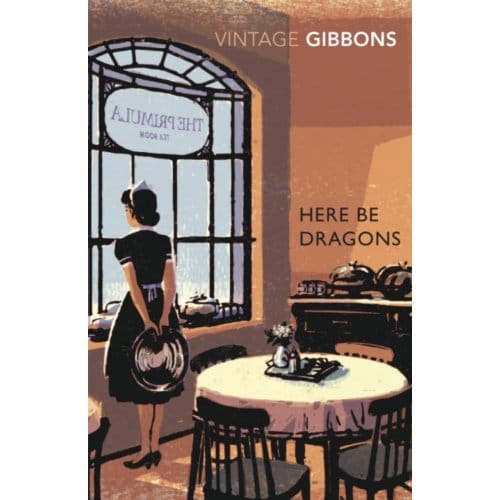 Here Be Dragons - Stella Gibbons