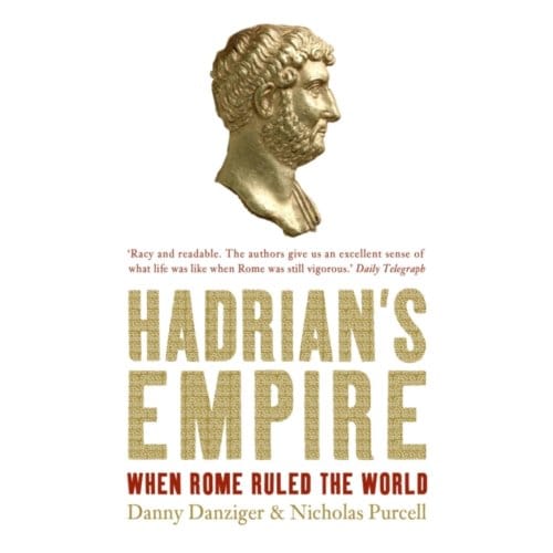 Hadrian's Empire - Danziger, Danny