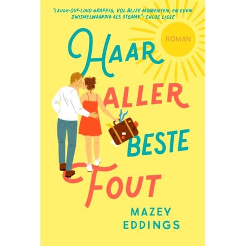 Haar Allerbeste Fout - Ga Niet Weg - Mazey Eddings