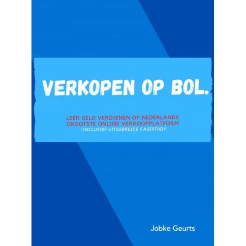 Verkopen Op Bol. - Jobke Geurts