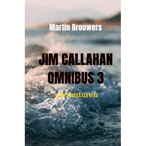 Jim Callahan Omnibus 3 - Martin Brouwers