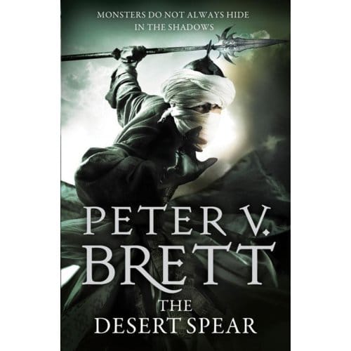 The Desert Spear - The Demon Cycle - Peter V. Brett