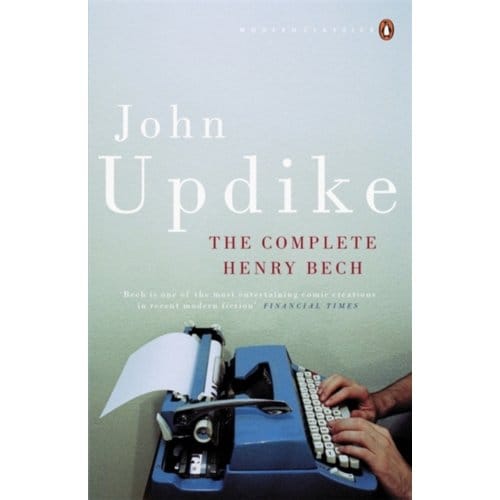 The Complete Henry Bech - Penguin Modern Classics - John Updike