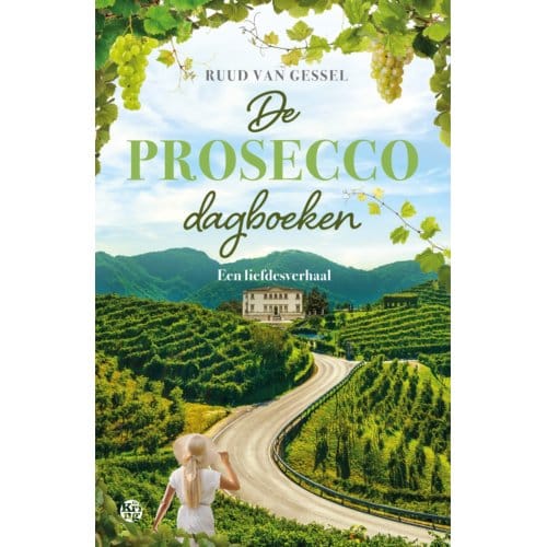 De Prosecco-Dagboeken - Ruud van Gessel