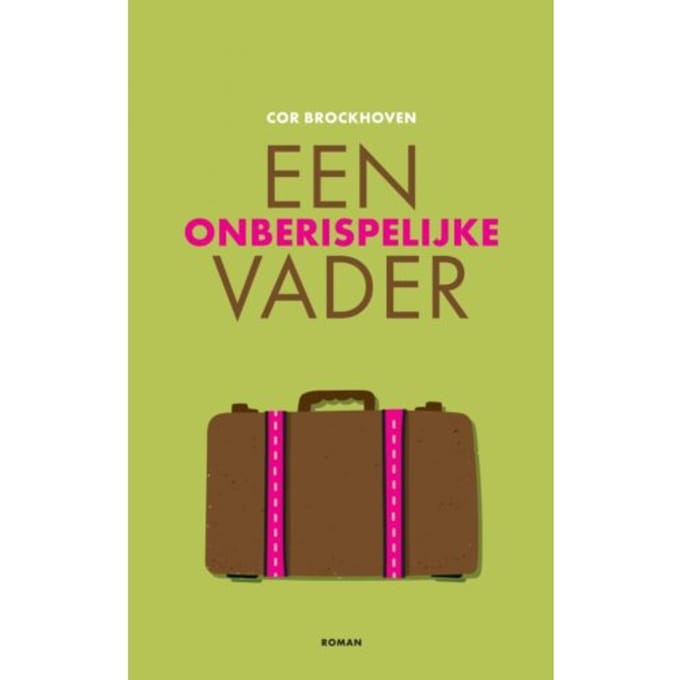 Een Onberispelijke Vader - Cor Brockhoven