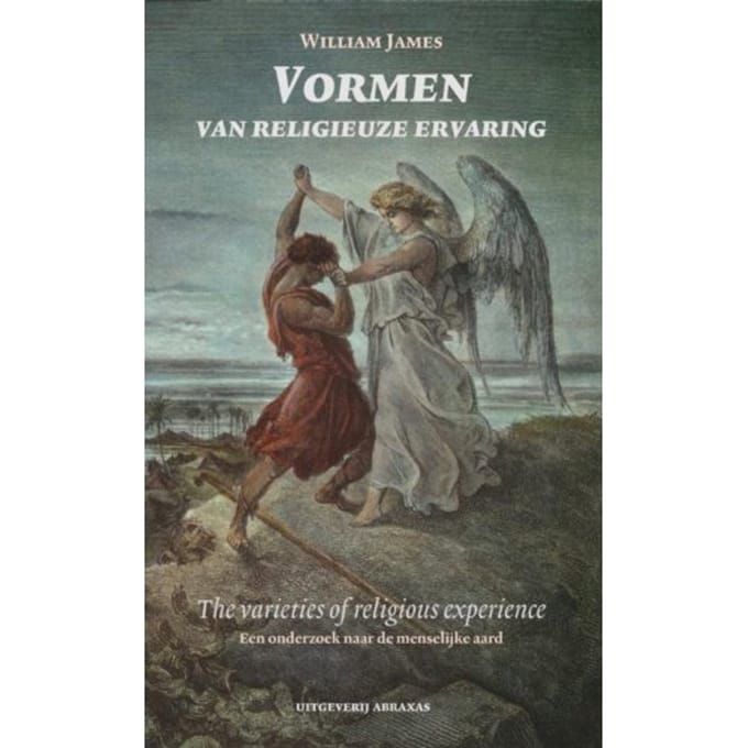 Vormen Van De Religieuze Ervaring - Abraxas/Pedagogiek - W. James